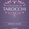 IL PICCOLO LIBRO DEI TAROCCHI