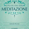 IL PICCOLO LIBRO DELLA MEDITAZIONE