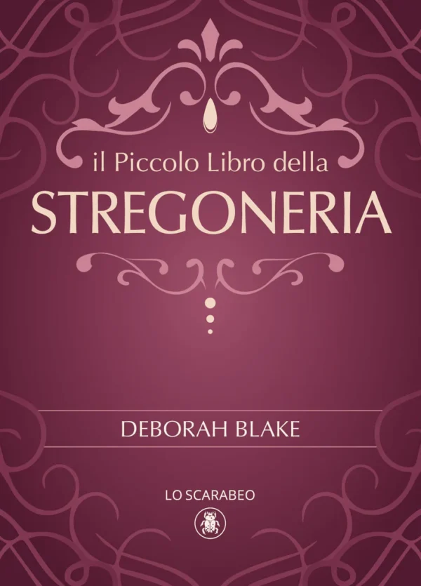 IL PICCOLO LIBRO DELLA STREGONERIA